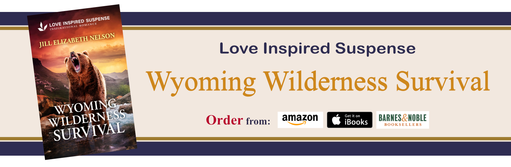 Read about Jill Elizabeth Nelson's Newest Book, Wyoming Wilderness Survival Today!