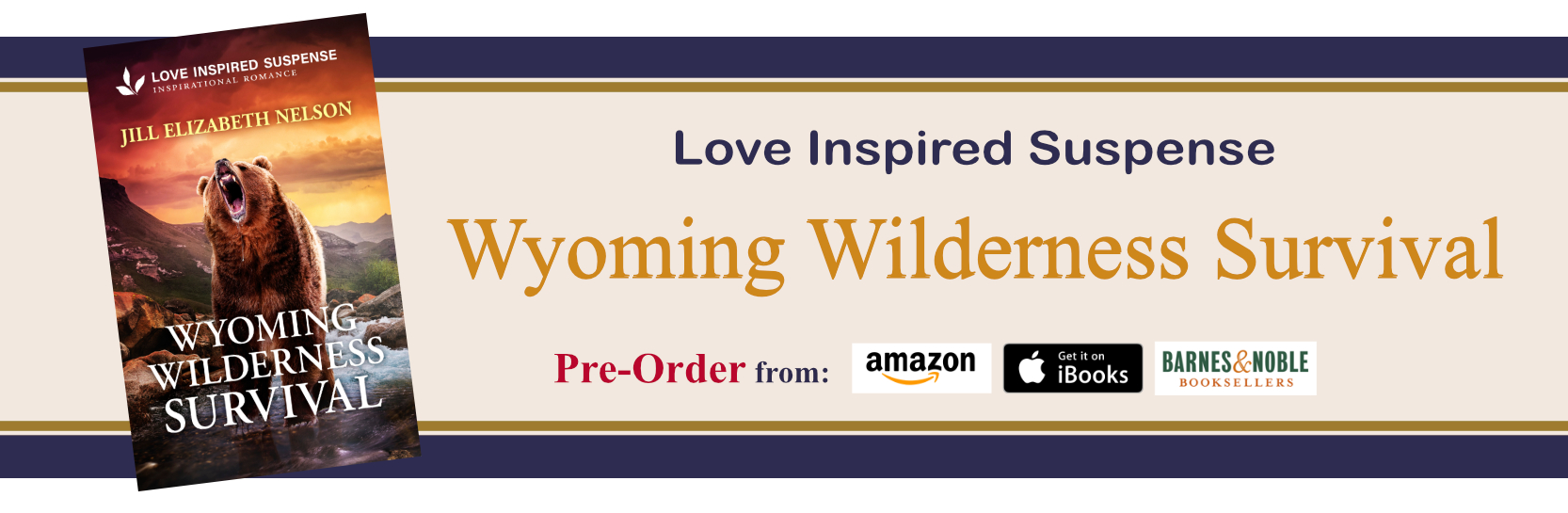 Read about Jill Elizabeth Nelson's Newest Book, Wyoming Wilderness Survival Today!