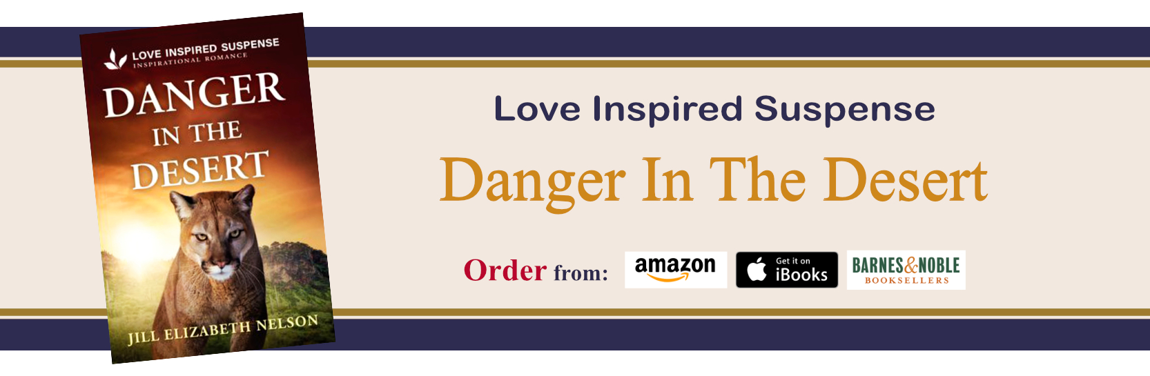 Read about Jill Elizabeth Nelson's Newest Book, Danger in the Desert Today!